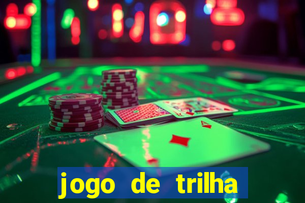 jogo de trilha para imprimir